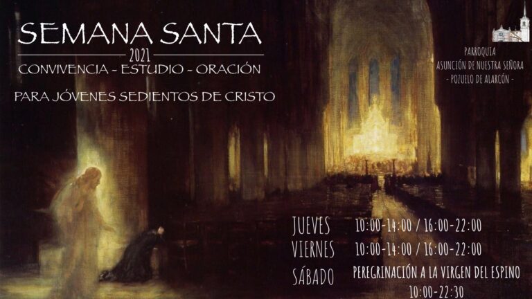 Jóvenes: Semana Santa: Convivencia – Estudio – Oración 