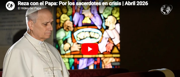 Abril: Intenciones de oración 